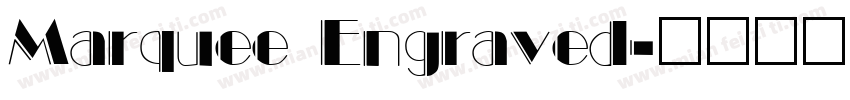 Marquee Engraved字体转换
